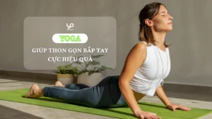 yoga-giup-thon-gon-bap-tay