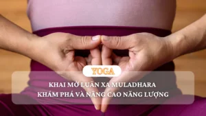 yoga-luan-xa-muladhara