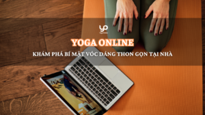 yoga-online-voc-dang-thon-gon