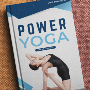 KHÓA HỌC POWER YOGA GIẢM MỠ SAU 7 NGÀY