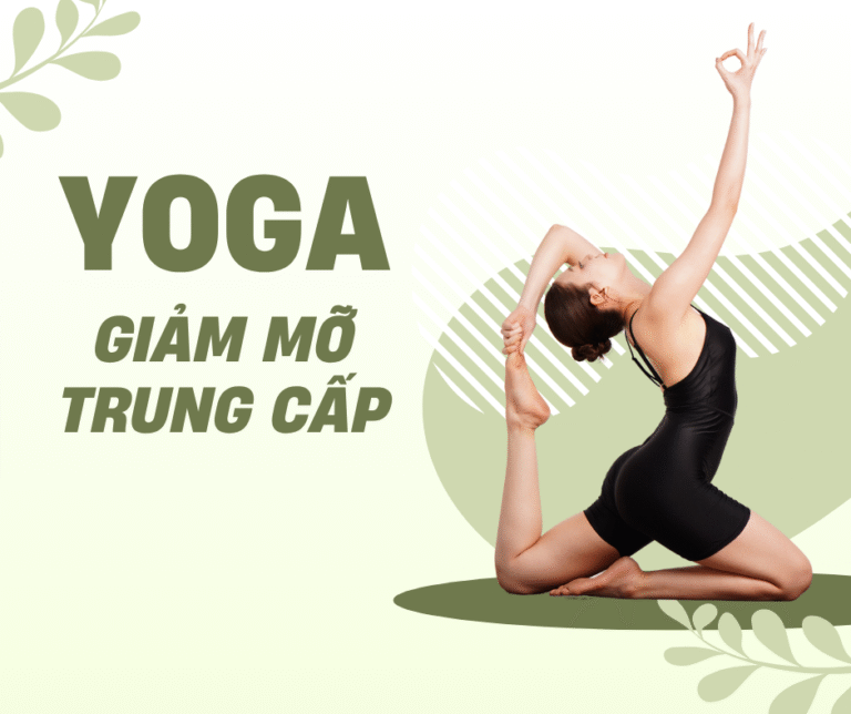 Yoga Giảm Mỡ Trung Cấp