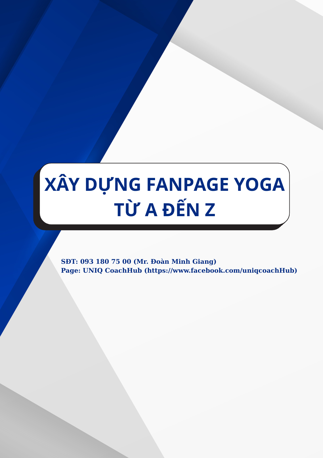 XÂY DỰNG FANPAGE YOGA TỪ A ĐẾN Z (1) XÂY DỰNG FANPAGE YOGA